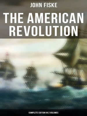 cover image of THE AMERICAN REVOLUTION (Complete Edition In 2 Volumes)